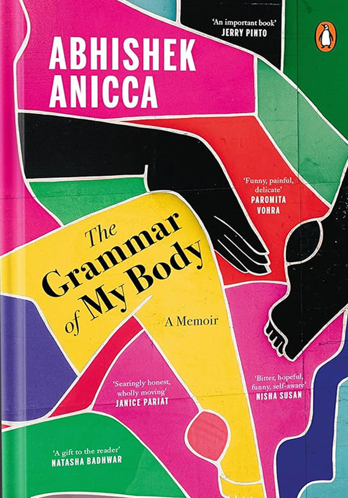 The Grammar of My Body by Abhishek Anicca